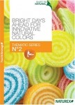 See what’s in store for natural colors