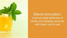 Stevia Innovation: Improve taste with lower cost in use